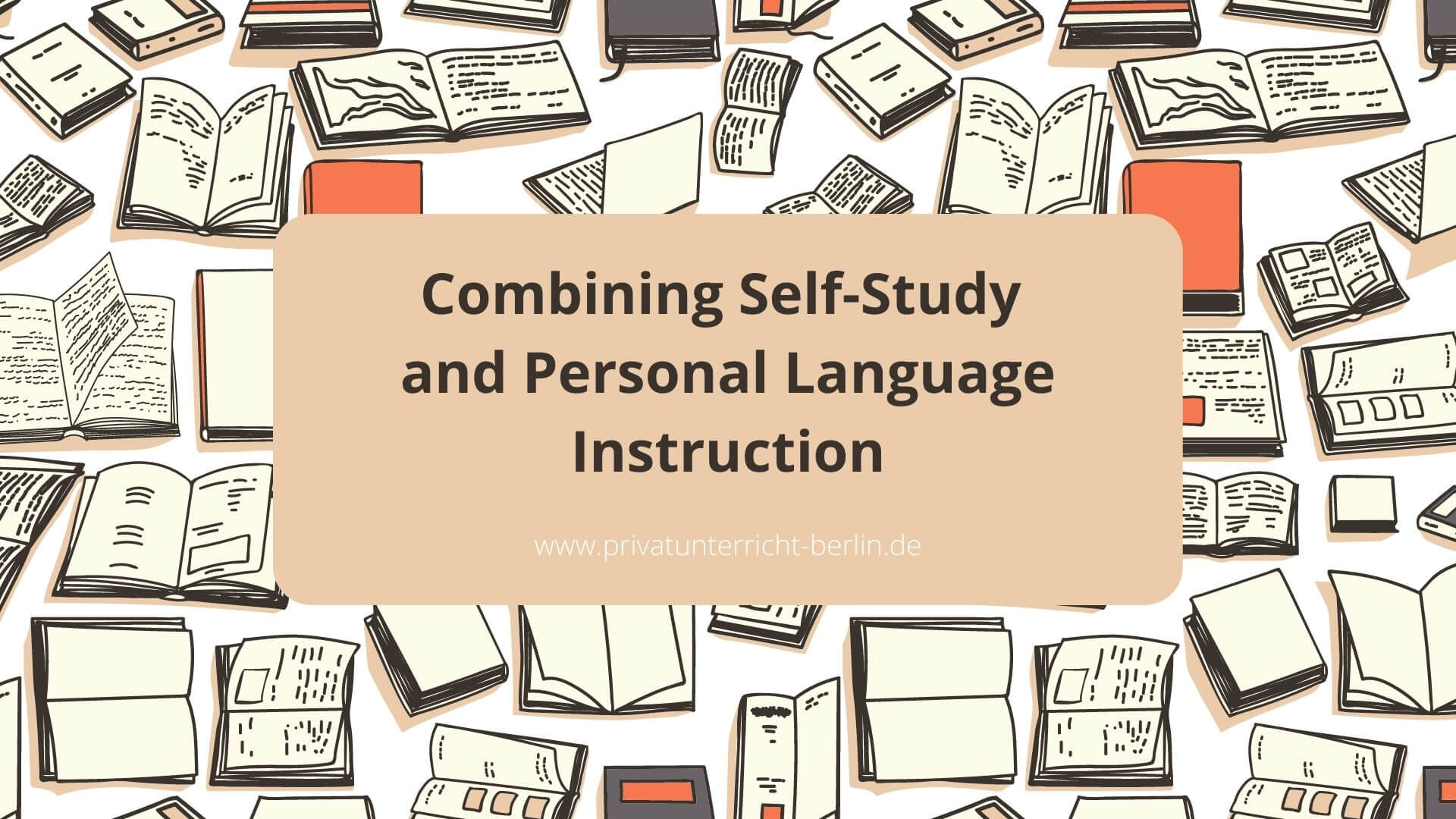 Combining Self-Study And Personal Language Instruction