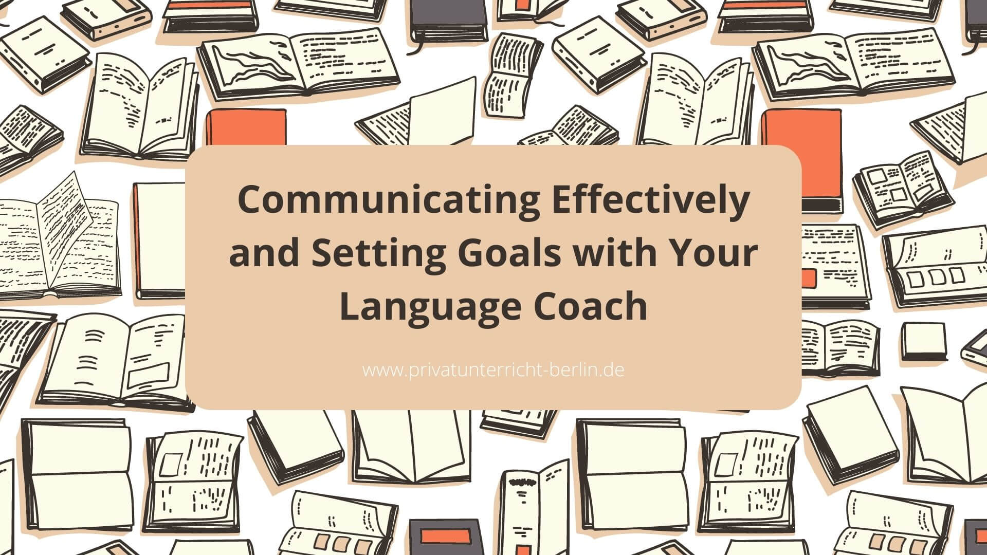 Communicating Effectively And Setting Goals With Your Language Coach