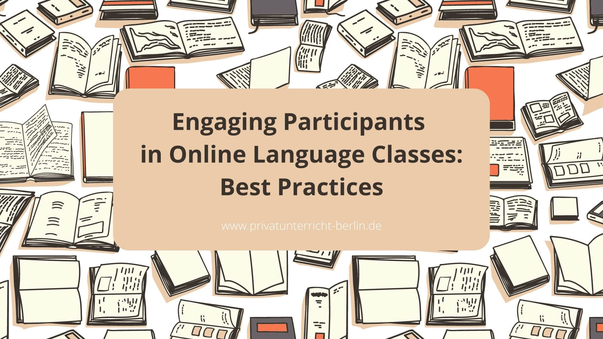 Engaging Participants In Online Language Classes: Best Practices