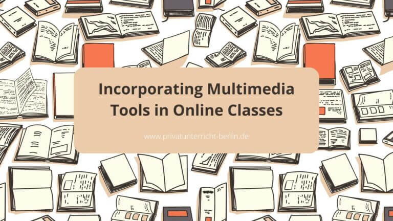 Incorporating Multimedia Tools In Online Classes